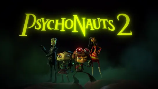 Psychonauts 2 (Трейлер на русском)