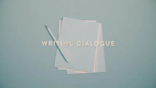 112 - Writing Dialogue