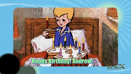 Happy Birthday! Andrew!