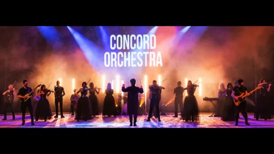 CONCORD ORCHESTRA - Симфонические РОК-ХИТЫ 2017 (aftermovie)