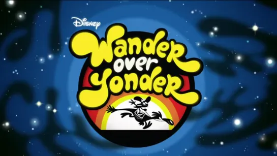 Wander Over Yonder - Intro