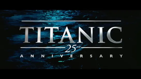 Titanic 25th Anniversary _ Official Trailer _ In Theatres February 10th