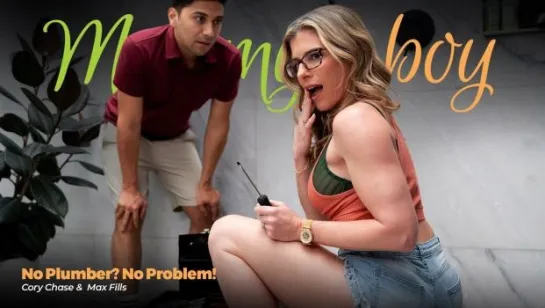 [MommysBoy] Cory Chase - No Plumber No Problem