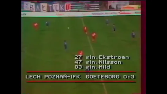 Champions League 1992/1993 : Lech Poznan 0-3 IFK Göteborg