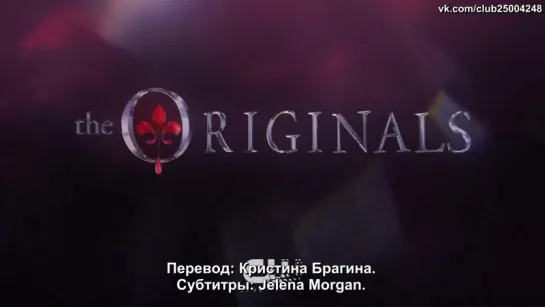 [Rus Sub] The Originals ¦ Inside The Originals׃ Phantomesque ¦ The CW