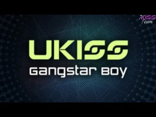 U-Kiss - Gangstar boy [Рус.Суб]