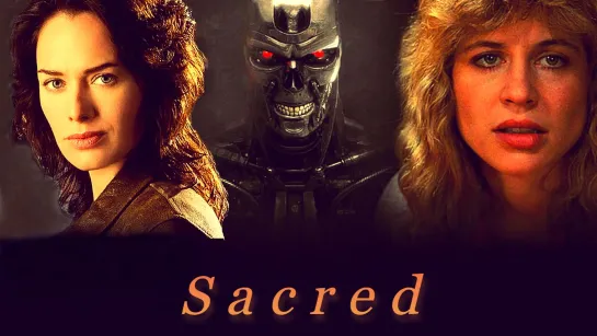 Terminator - TSCC - Sacred - Sarah Connor