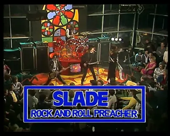 Slade - Rock And Roll Preacher (Hallelujah)