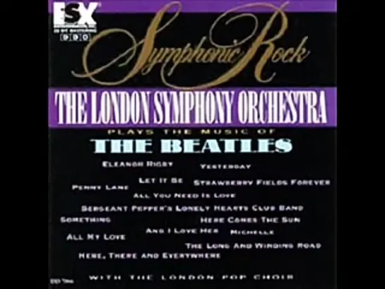 London Symphony Orchestra- Play the Music of The Beatles