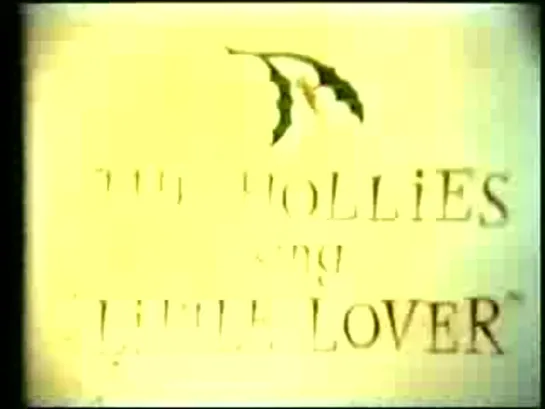 The Hollies - Little Lover