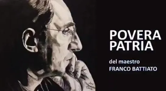 Franco Battiato - Povera patria 🇮🇹