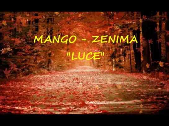 Mango & Zenima - Luce