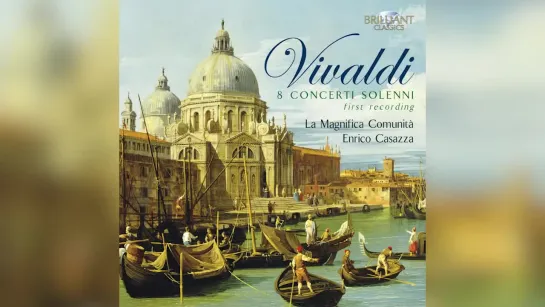 Antonio Vivaldi (1678-1741) - Concerti Solenni