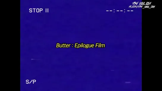 [RUS SUB][Рус.саб] BTS (방탄소년단) Butter : Epilogue Film