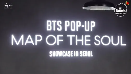 [RUS SUB][BANGTAN BOMB] Welcome to 'BTS POP-UP : MAP OF THE SOUL Showcase in SEOUL' - BTS (방탄소년단)