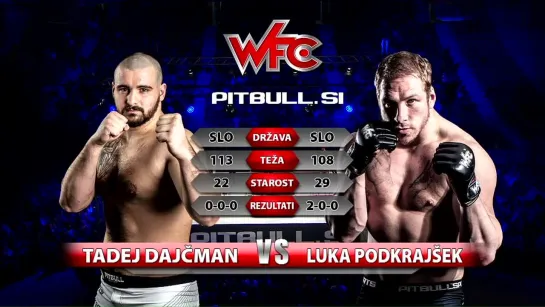 WFC 23 - Luka Podkrajšek vs. Tadej Dajcman