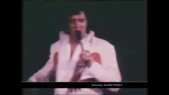 ELVIS PRESLEY LIVE on June 29th,1974  Kansas City ( Part of Evening Show)