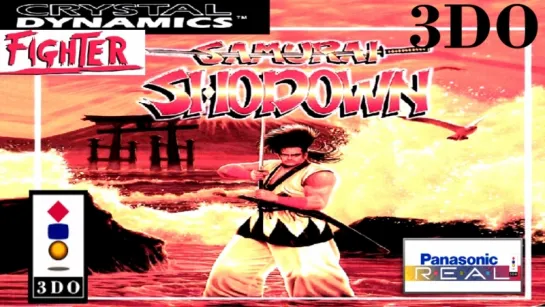 Samurai Shodown 3DO. [ Panasonic 3DO / ЭМУЛ 4DO ].FPS.50/HD.720.p