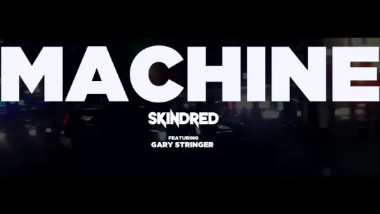 Skindred - Machine (2018)