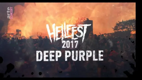 Deep Purple «Hellfest Open Air» France, Clisson 2017