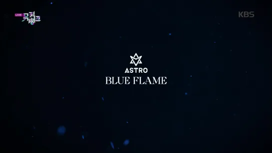 BLUE FLAME - (ASTRO) [Music Bank] 20191122