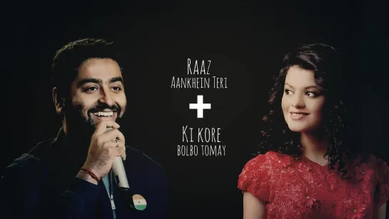 Ki Kore Bolbo Tomay + Raaz Aankhein Teri ¦ Arijit Singh ¦ Palak Muchhal ¦ My Mix