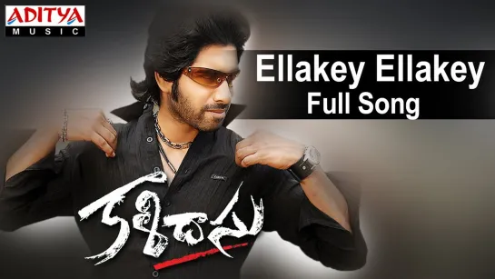 Kalidasu - Ellake Ellake - Sushanth, Tamannaah