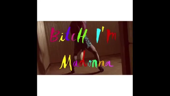 Bitch I'm Madonna (Teaser)