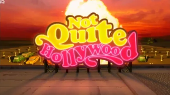 Не совсем Голливуд / Not Quite Hollywood (2008)