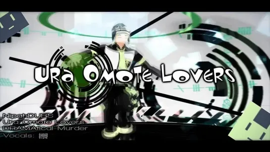 【MMDPV】Ura Omote Lovers - NOIZ