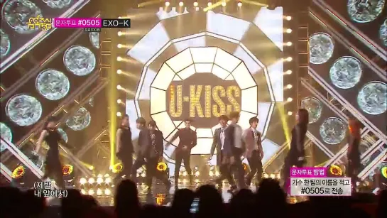 140607 U-KISS - Quit Playing / Don't Flirt (Show Music core)