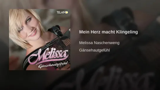 Melissa Naschenweng – Mein Herz macht Klingeling 2018