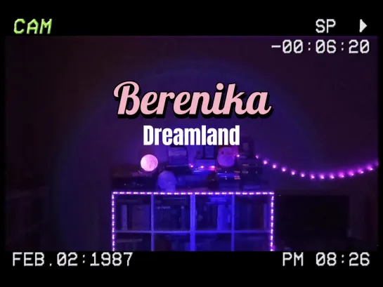 Berenika - Dreamland (Mood video)