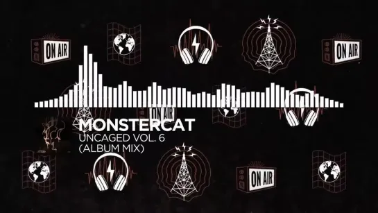 Monstercat Uncaged Vol. 6 (Album Mix)