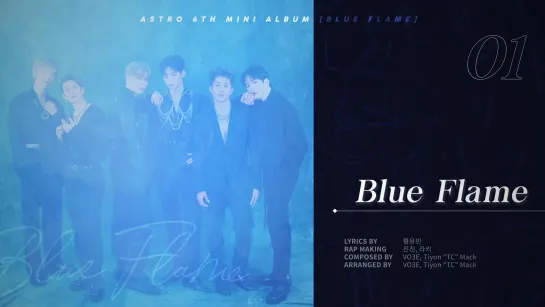 ASTRO - 6th Mini Album 'BLUE FLAME' Highlight Medley