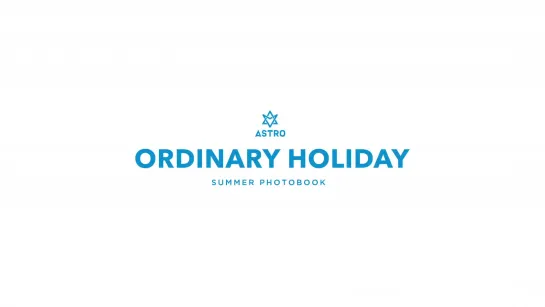 ASTRO - SUMMER PHOTOBOOK Ordinary Holiday MAKING SPOT