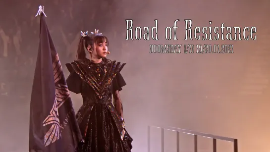 11. BABYMETAL - Road of Resistance - Doomsday - I, II - (19-20.01.21)