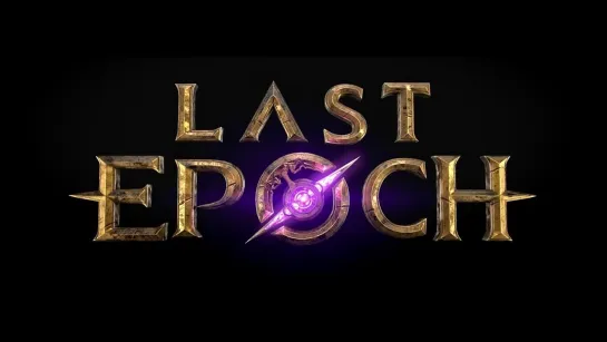 LAST EPOCH Official Cinematic | Eterras Light