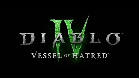 DIABLO IV VESSEL OF HATRED