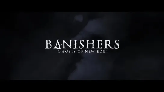 BANISHERS: Ghosts of New Eden - Official Reveal Trailer | The Game Awards 2022