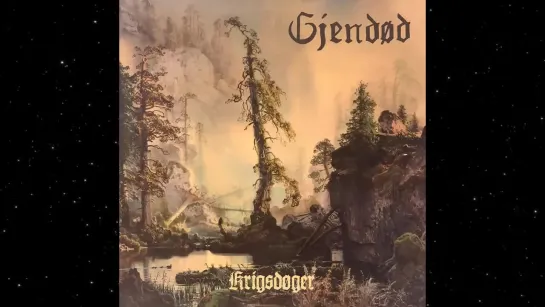 Gjendød - Krigsdøger (Full Album)