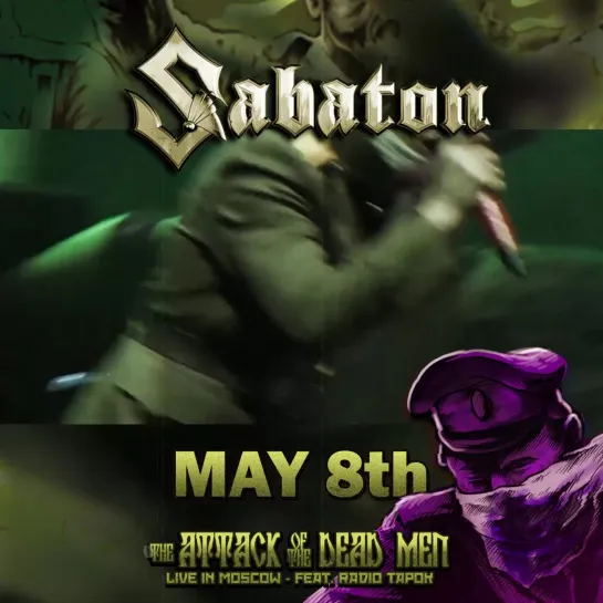 Sabaton - The Attack Of The Dead Men (Live in Moscow) feat. RADIO TAPOK teaser 2