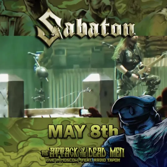 Sabaton - The Attack Of The Dead Men (Live in Moscow) feat. RADIO TAPOK teaser 2