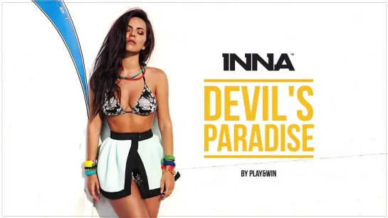 INNA Devil's Paradise | Тизер