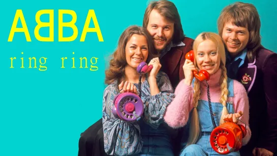 ABBA  «Ring, Ring»