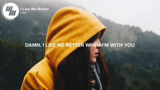 Lauv - I Like Me Better (Lyrics - Lyric Video)