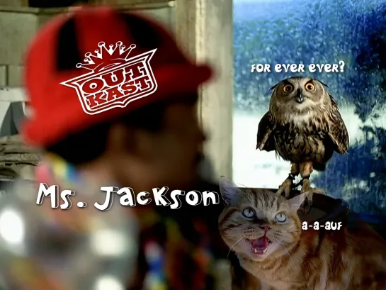 Outkast — Ms. Jackson (2000)