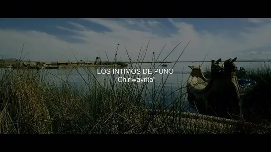 LOS INTIMOS DE PUNO - "Chiriwayrita"