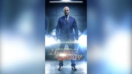 Расширенный тизер-трейлер к боевику «Хоббс и Шоу Fast & Furious presents: Hobbs & Shaw, 2019»