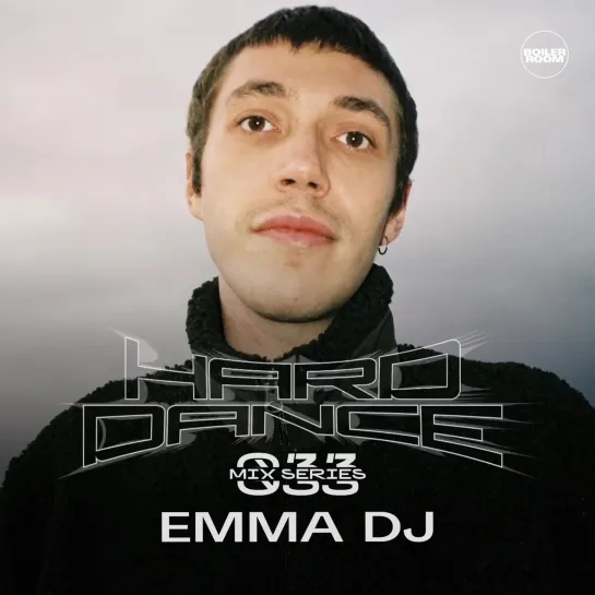 HARD DANCE 033: EMMA DJ | Boiler Room